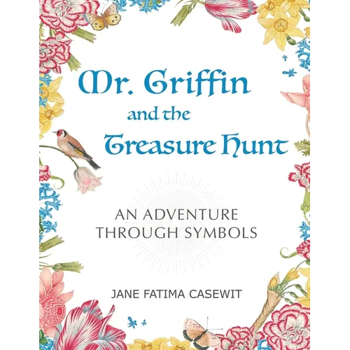 Mr. Griffin and the Treasure Hunt: An Adventure Through Symbols