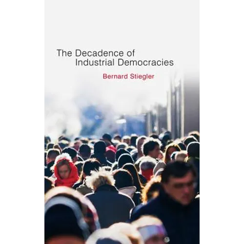 Decadence of Industrial Democracies
