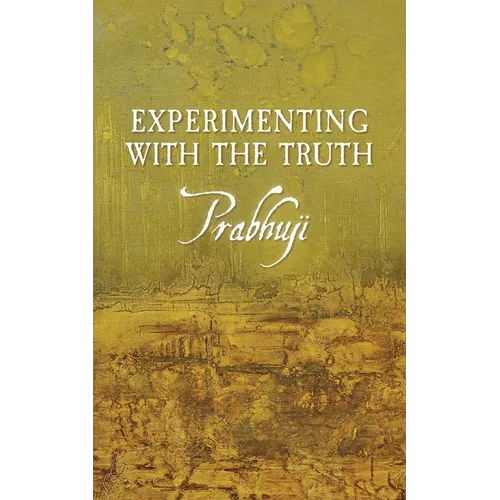 Experimenting with the Truth