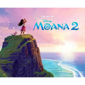 Disney the Art of Moana 2