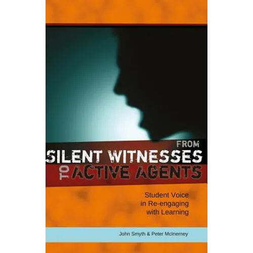 From Silent Witnesses to Active Agents: Student Voice in Re-engaging with Learning