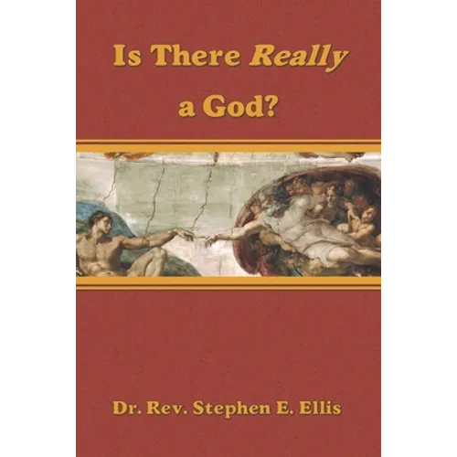 Is There Really a God?