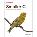 Smaller C: Lean Code for Small Machines