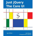 Just jQuery: The Core UI