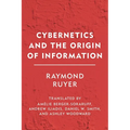 Cybernetics and the Origin of Information