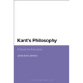 Kant's Philosophy: A Study for Educators
