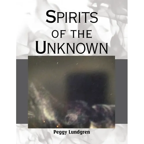 Spirits of the Unknown