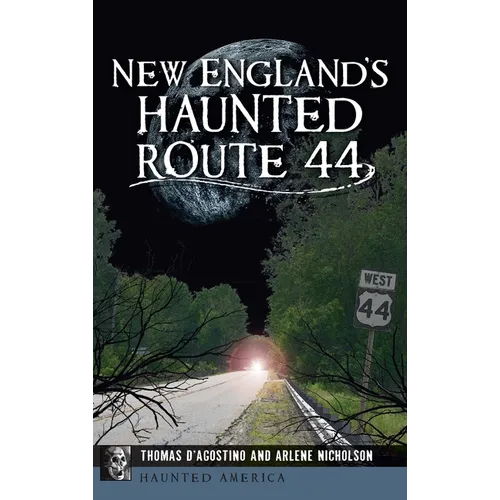 New England's Haunted Route 44
