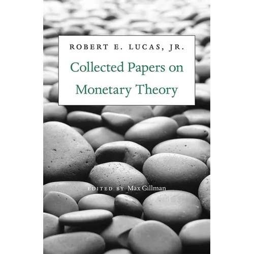 Collected Papers on Monetary Theory