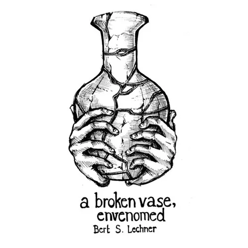 A broken vase, envenomed