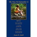 The Way We Remember It