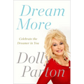 Dream More: Celebrate the Dreamer in You