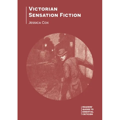 Victorian Sensation Fiction