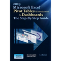 Excel 2019 Pivot Tables & Introduction To Dashboards The Step-By-Step Guide