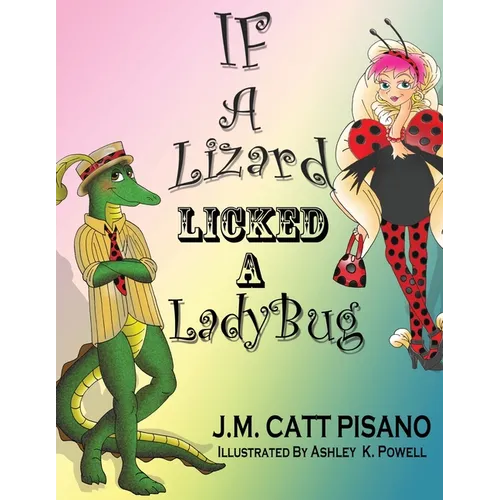 If A Lizard Licked A LadyBug