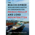 The Beachcomber who becomes Master of Ceremonies for Prince Phillip and Lord Mountbatten