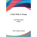 A Day With A Tramp: And Other Days (1901)