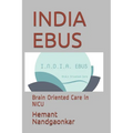 India Ebus: Brain Oriented Care in NICU