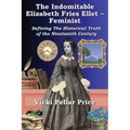 The Indomitable Elizabeth Fries Ellet- Feminist