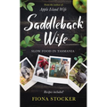 Saddleback Wife - Slow Food in Tasmania