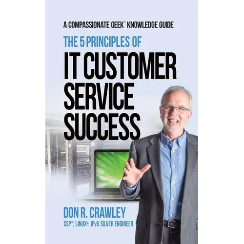 The 5 Principles of IT Customer Service Success