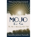Mojo for Sale: The Art of Encouraging One's Self
