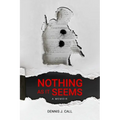 Nothing As It Seems: A Memoir