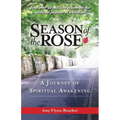 Season of the Rose: A Journey of Spiritual Awakening