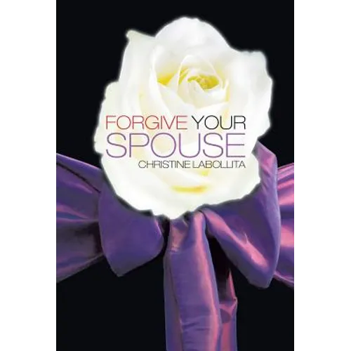 Forgive your Spouse