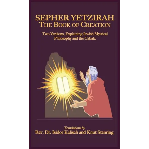 Sepher Yetzirah: The Book of Creation