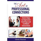 The Art of Professional Connections: Seven Steps to Impressive Greetings and Confident Interactions