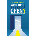 Who Held the Door Open?: Mentoring Through Life's Challenges