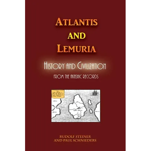 Atlantis and Lemuria: History and Civilization