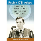 Reubin O'D. Askew and the Golden Age of Florida Politics - Paperback
