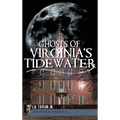 Ghosts of Virginia's Tidewater