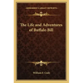 The Life and Adventures of Buffalo Bill