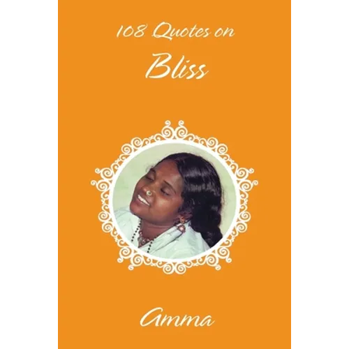 108 Quotes On Bliss
