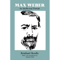 Max Weber: An Intellectual Portrait