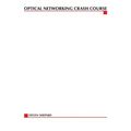 Optical Networking Crash Course