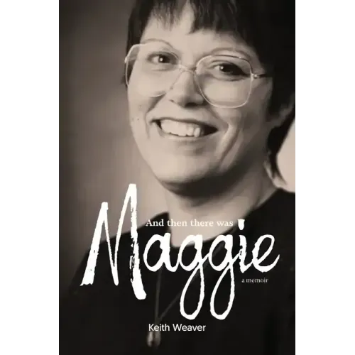 And Then There Was Maggie