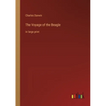 The Voyage of the Beagle: in large print