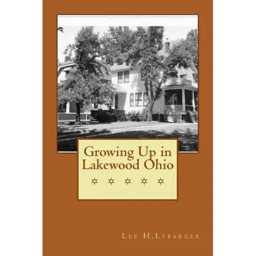 Growing Up in Lakewood Ohio