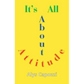 It's All about Attitude: Finding the Strength to Survive