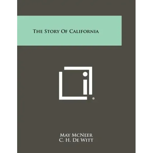 The Story of California