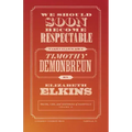 We Should Soon Become Respectable: Nashville's Own Timothy Demonbreun