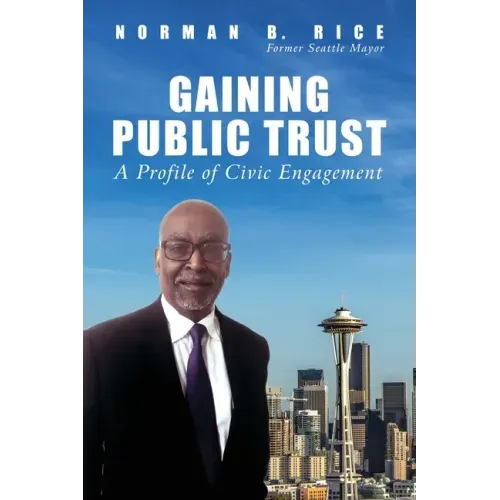 Gaining Public Trust: A Profile of Civic Engagement