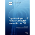Cognitive Aspects of Human-Computer Interaction for GIS