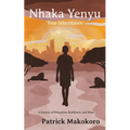 Nhaka Yenyu: Your Inheritance
