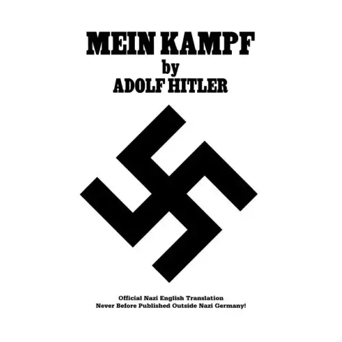 Mein Kampf: Official Nazi English Translation