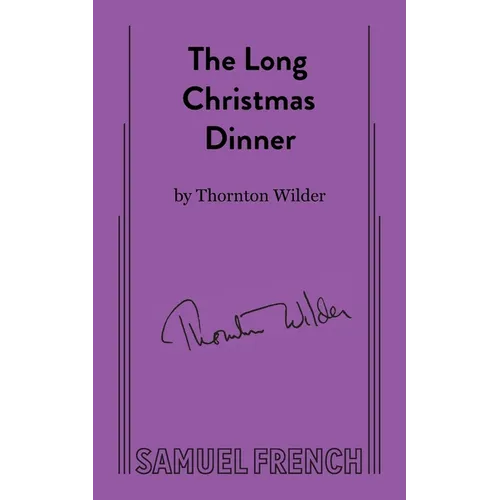 The Long Christmas Dinner